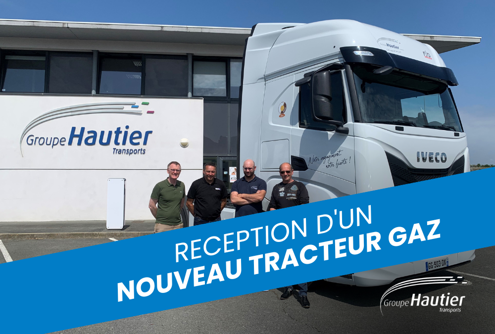 Le Groupe Hautier se munit d’un nouveau tracteur gaz pour livrer vos magasins Lidl !