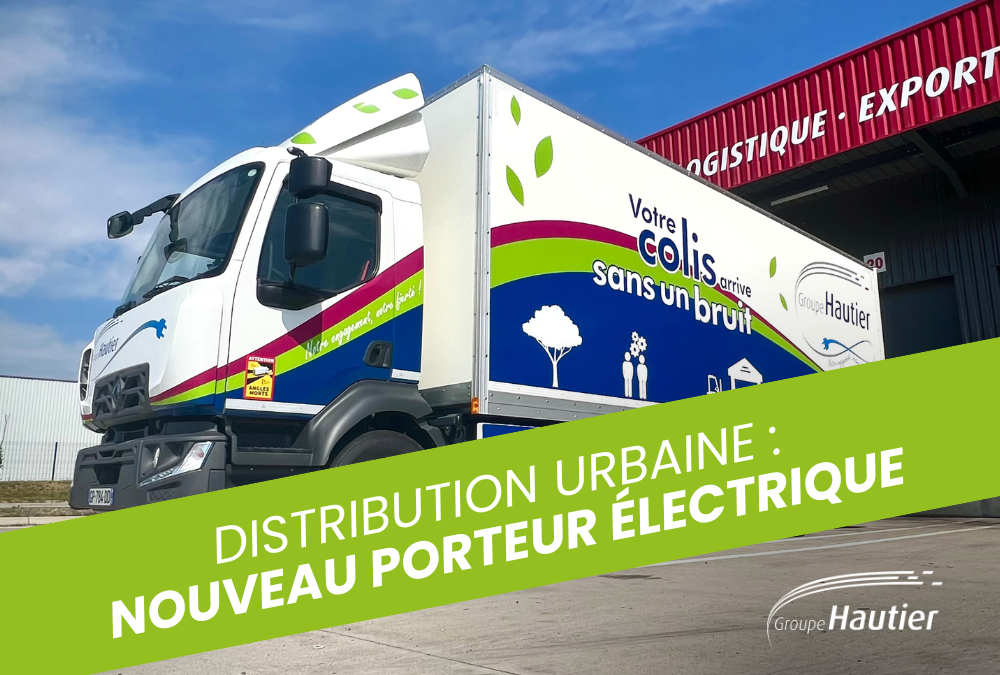 Distribution urbaine : un véhicule électrique rejoint notre flotte !